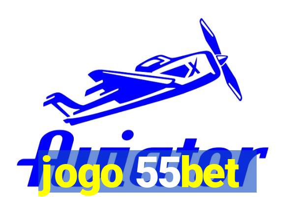 jogo 55bet